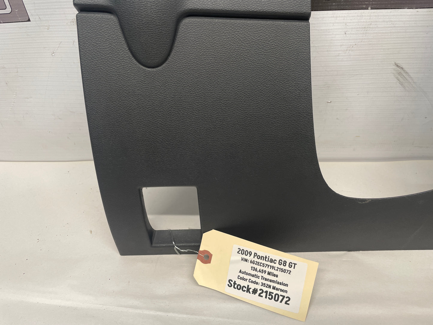2009 Pontiac G8 LH Driver Knee Bolster Black OEM - Day's Parts Yard