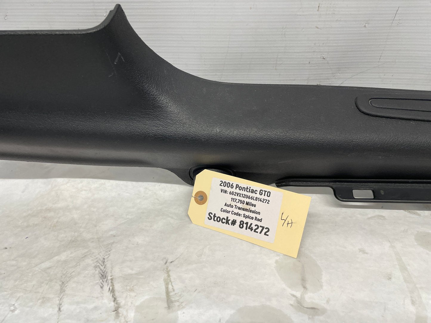 2006 Pontiac GTO LH Driver Interior Sill Carpet Retainer Trim Cover Panel OEM - Day's Parts Yard