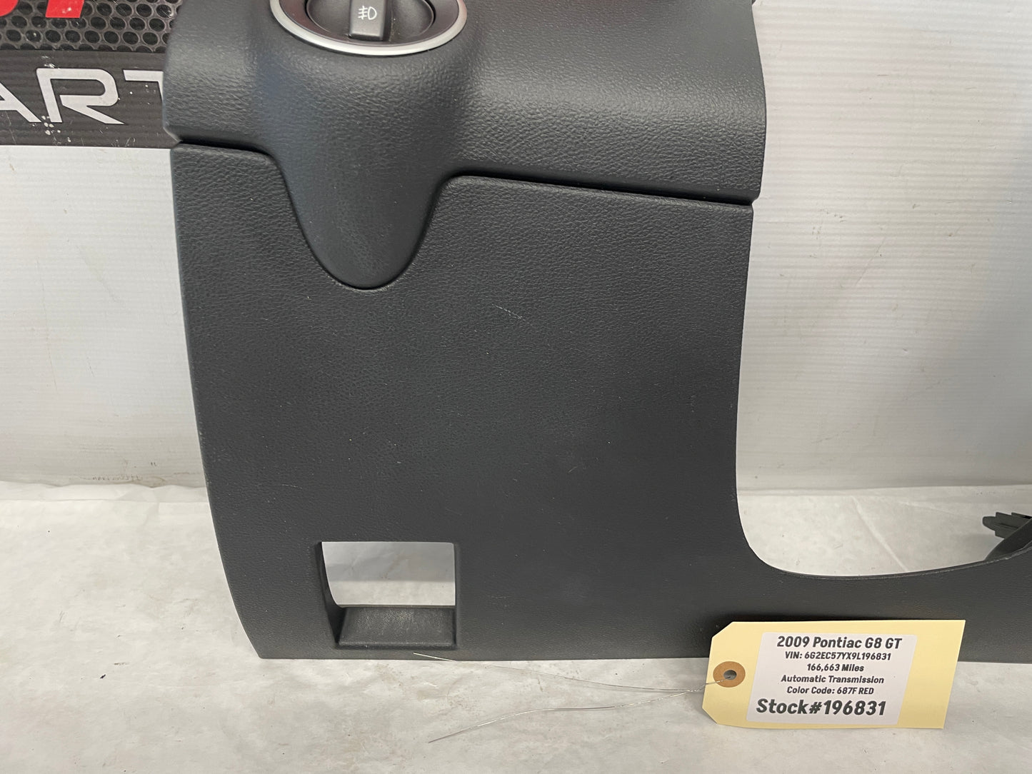 2009 Pontiac G8 GT LH Driver Lower Dash Knee Bolster Column Cover Trim Panel OEM - Day's Parts Yard