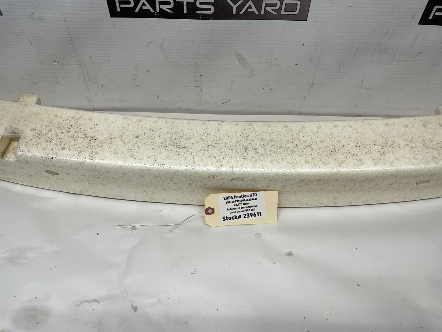 2004 Pontiac GTO Rear Bumper Foam Impact Bar Absorber OEM - Day's Parts Yard