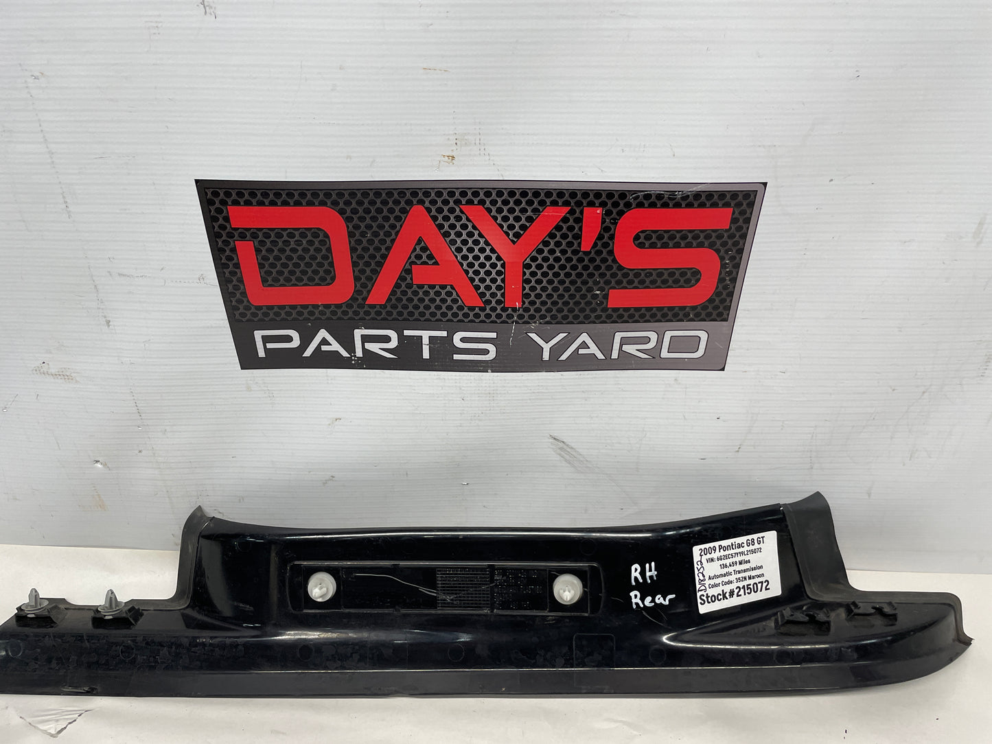 2009 Pontiac G8 GT RH Passenger Rear Door Trim Sill Scuff Kick Panel OEM - Day's Parts Yard