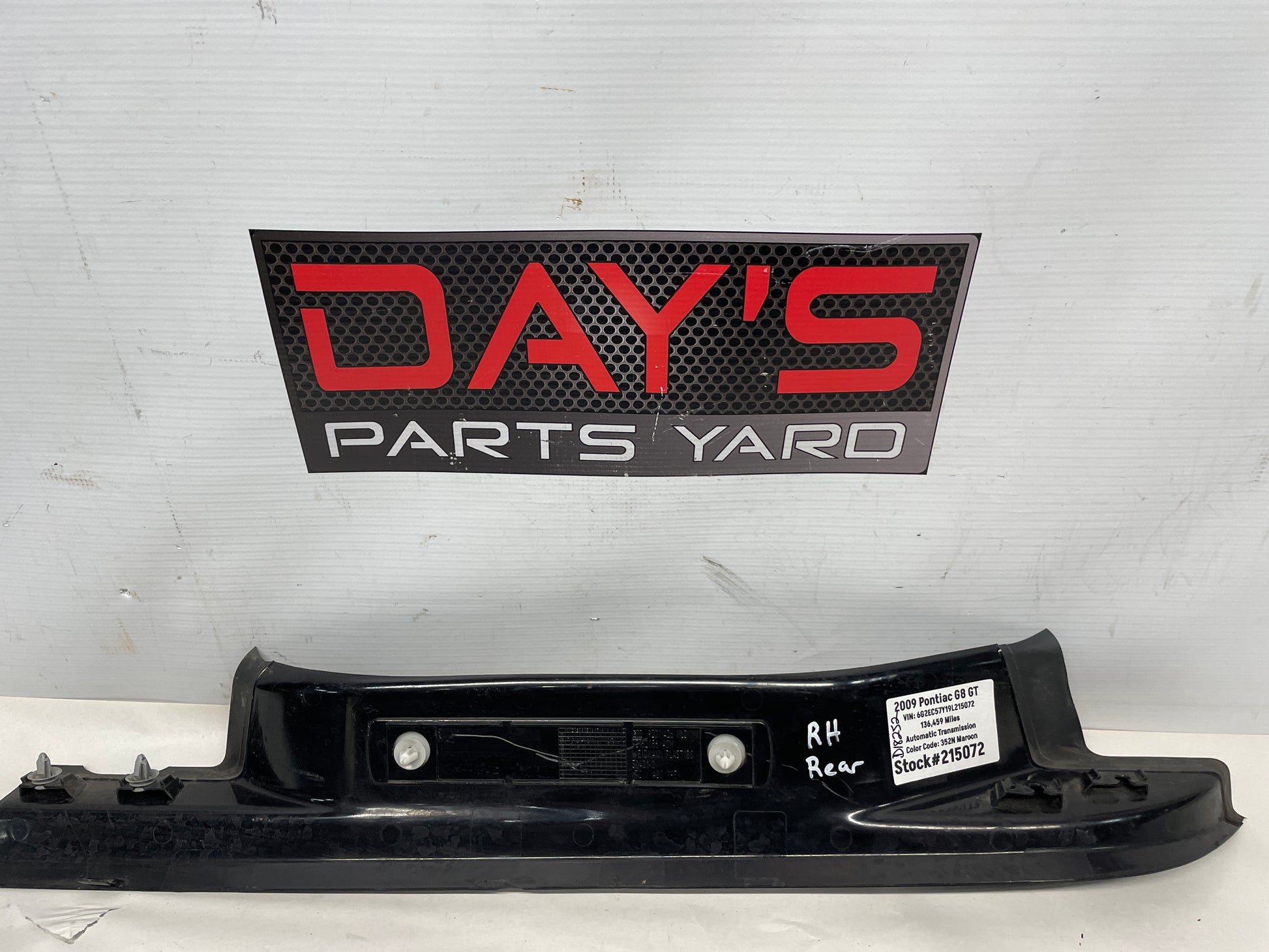2009 Pontiac G8 GT RH Passenger Rear Door Trim Sill Scuff Kick Panel OEM - Day's Parts Yard