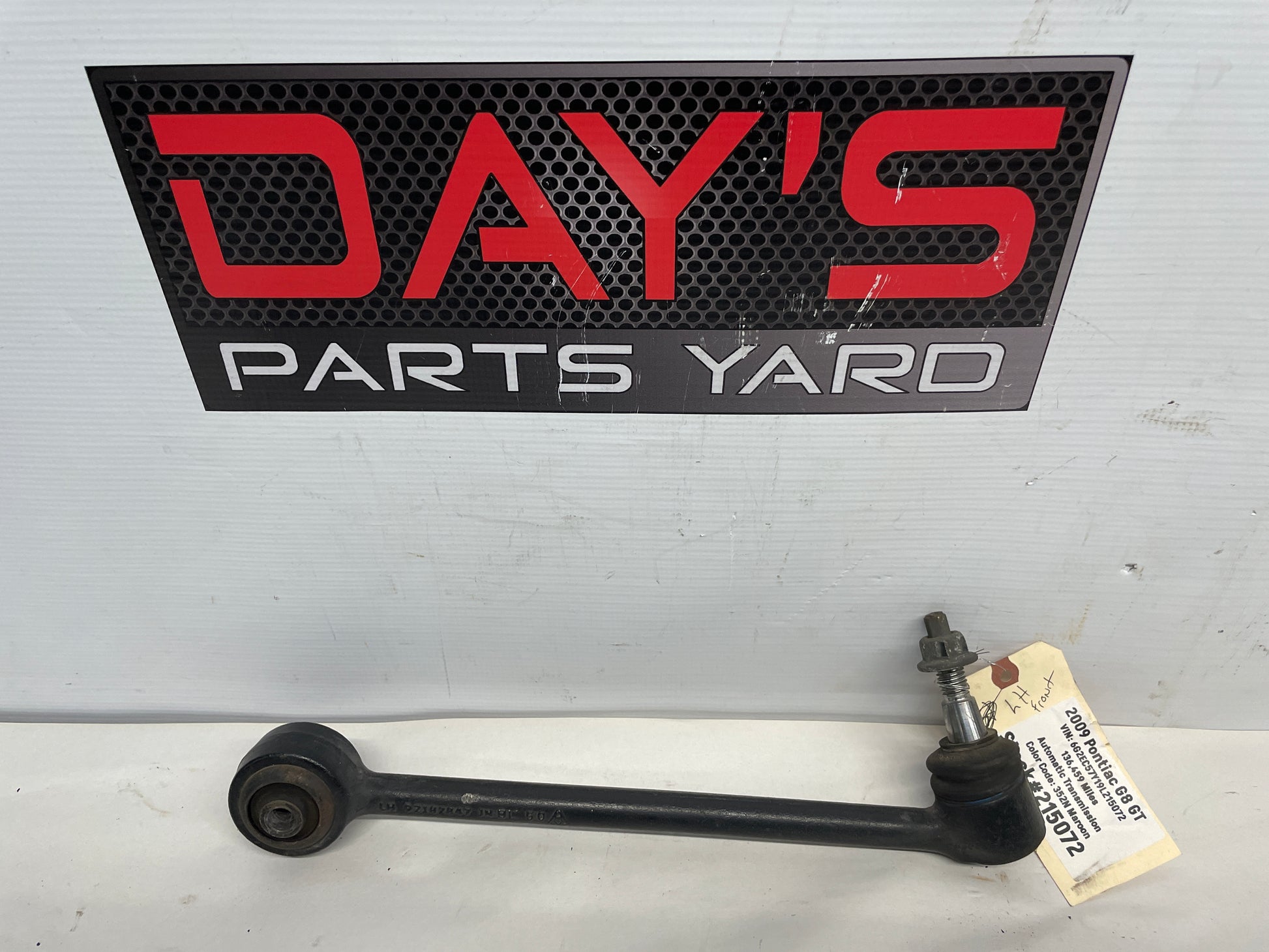 2009 Pontiac G8 LH Driver Front Lower Rearward Control Arm OEM - Day's Parts Yard