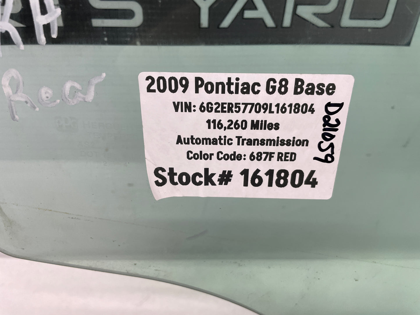 2009 Pontiac G8 RH Passenger Rear Door Window Glass OEM - Day's Parts Yard