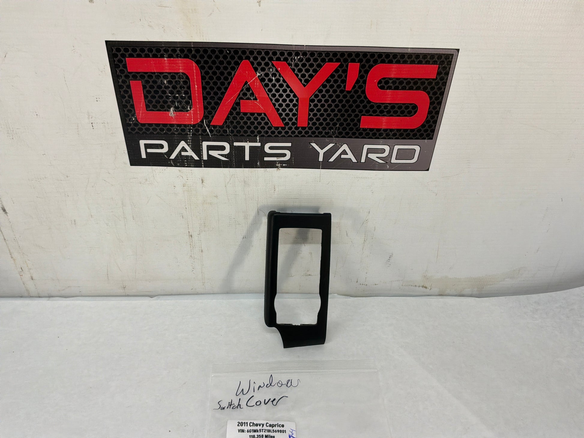 Switch bezel - Day's Parts Yard