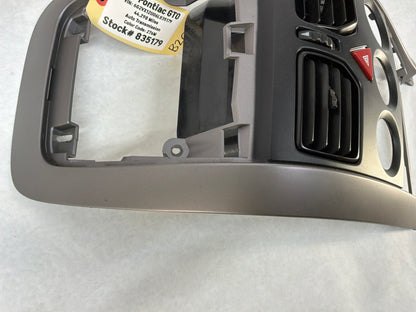 2006 Pontiac GTO Center Dash Radio HVAC Bezel Plate Panel Trim OEM