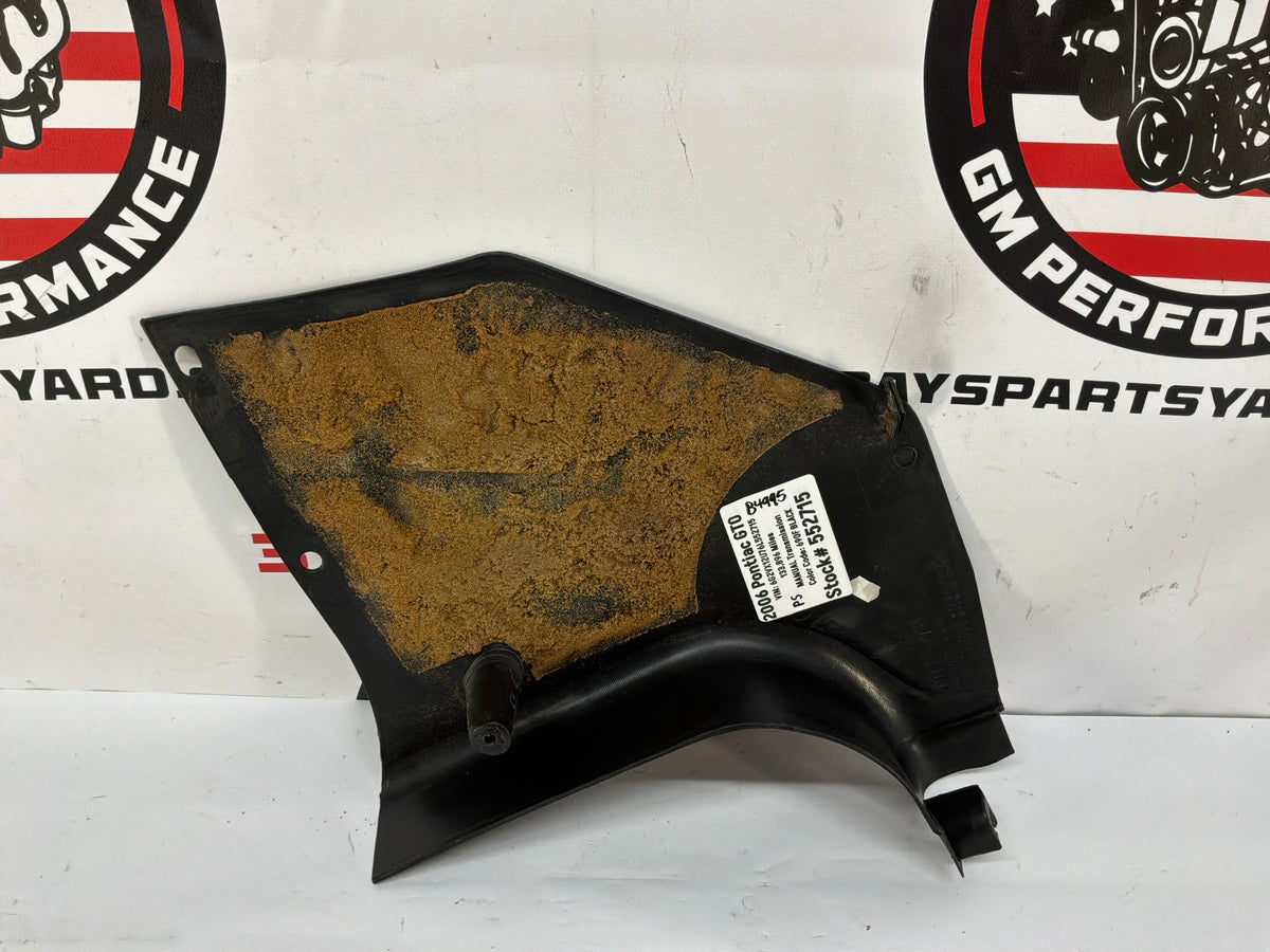 2006 Pontiac GTO RH Passenger Interior Kick Panel Trim Molding Cover OEM