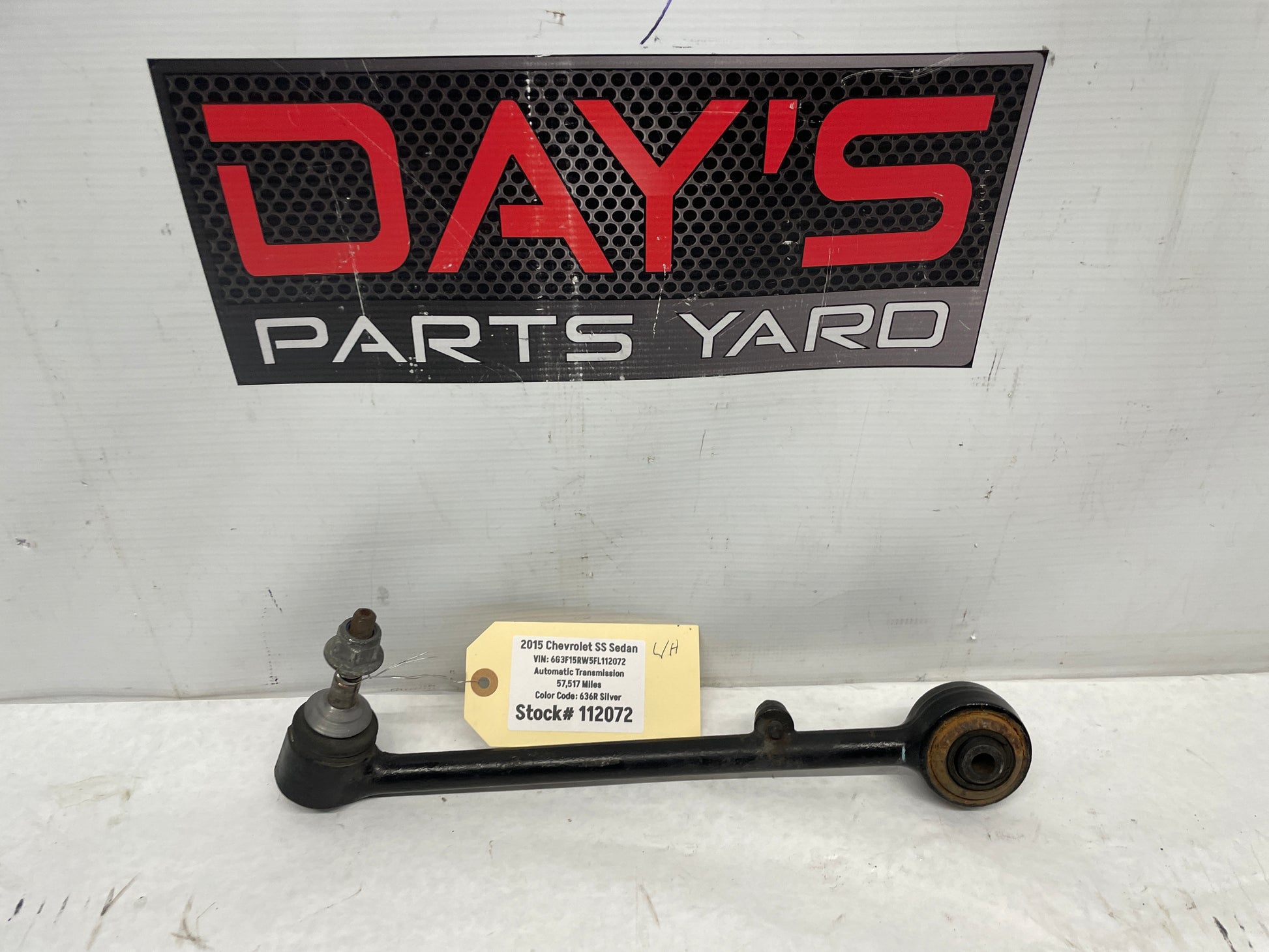 2015  Chevy SS Sedan LH Driver Front Suspension Lower Rearward Control Arm OEM - Day's Parts Yard