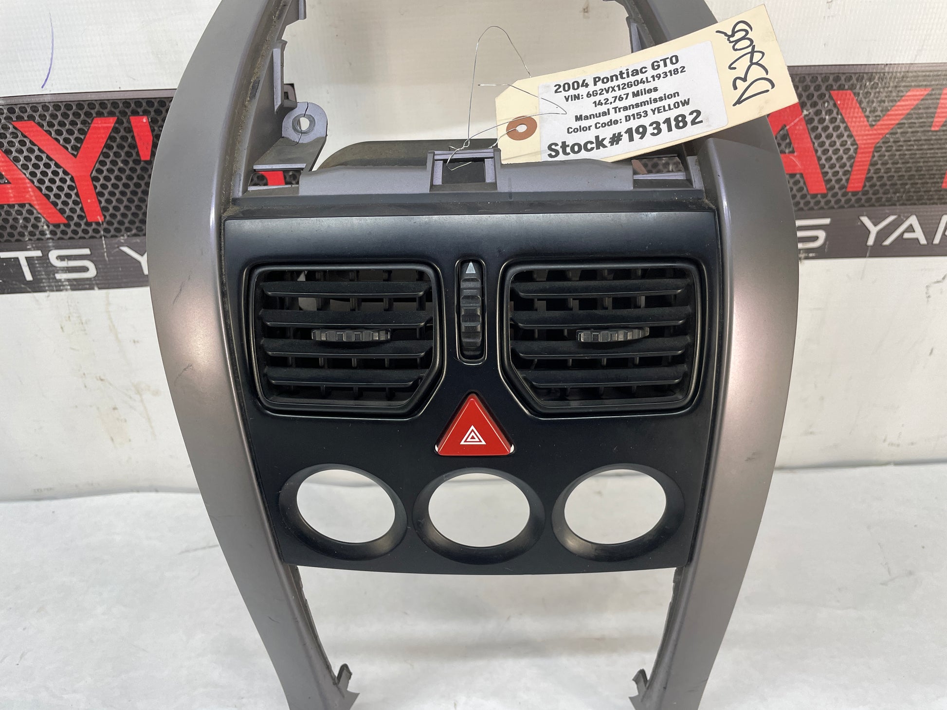 2004 Pontiac GTO Center Dash Radio HVAC Bezel Plate Panel Trim Panel OEM - Day's Parts Yard