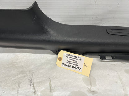 2006 Pontiac GTO LH Driver Interior Sill Carpet Retainer Trim Cover Panel OEM - Day's Parts Yard