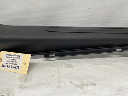 2006 Pontiac GTO LH Driver Interior Sill Carpet Retainer Trim Cover Panel OEM - Day's Parts Yard