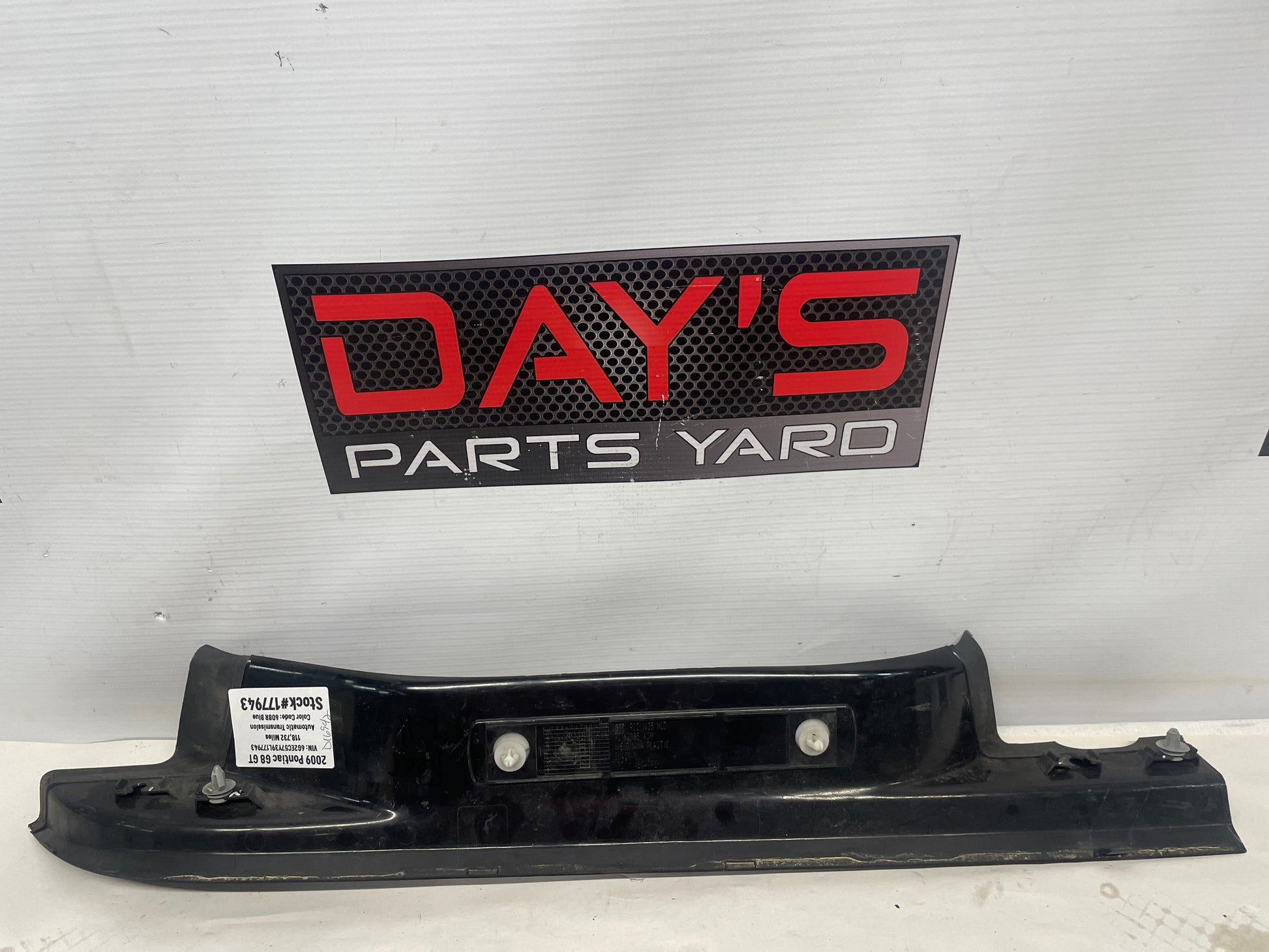 2009 Pontiac G8 Left Rear Door Sill Kick Panel Scuff Plate OEM - Day's Parts Yard