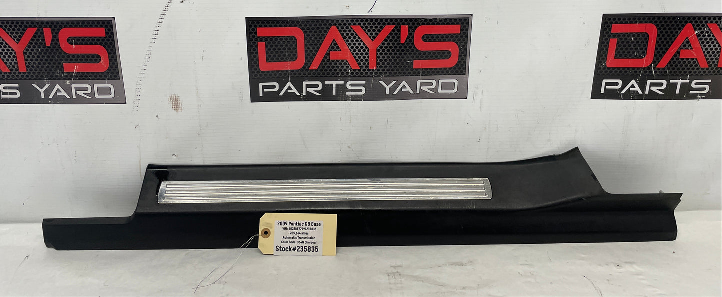 2009 Pontiac G8 Base LH Driver Front Door Sill Kick Panel / Scuff Plate OEM - Day's Parts Yard