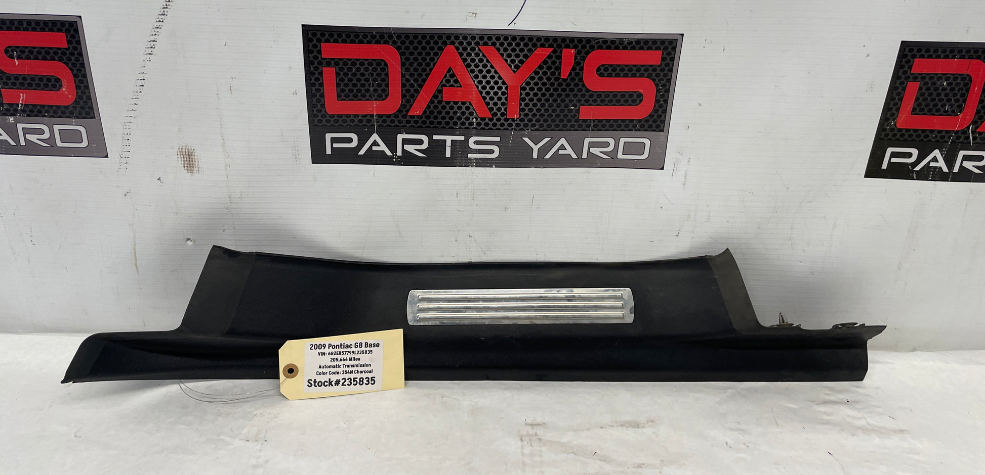 2009 Pontiac G8 Base RH Passenger Rear Door Trim Sill Scuff Kick Panel OEM - Day's Parts Yard