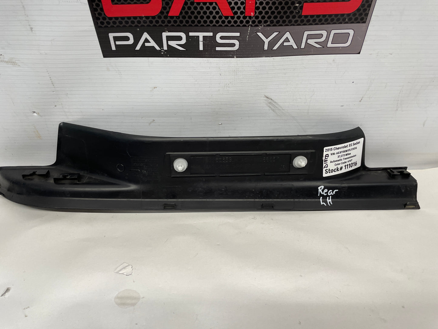 2015 Chevy SS Sedan LH Driver Rear Sill Scuff Plate PanelTrim  OEM - Day's Parts Yard