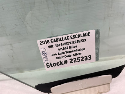 2018 Cadillac Escalade RH Passenger Front Door Window Glass OEM
