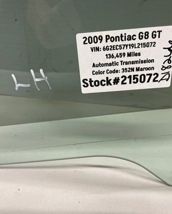 2009 Pontiac G8 GT LH Driver Rear Door Window Glass OEM