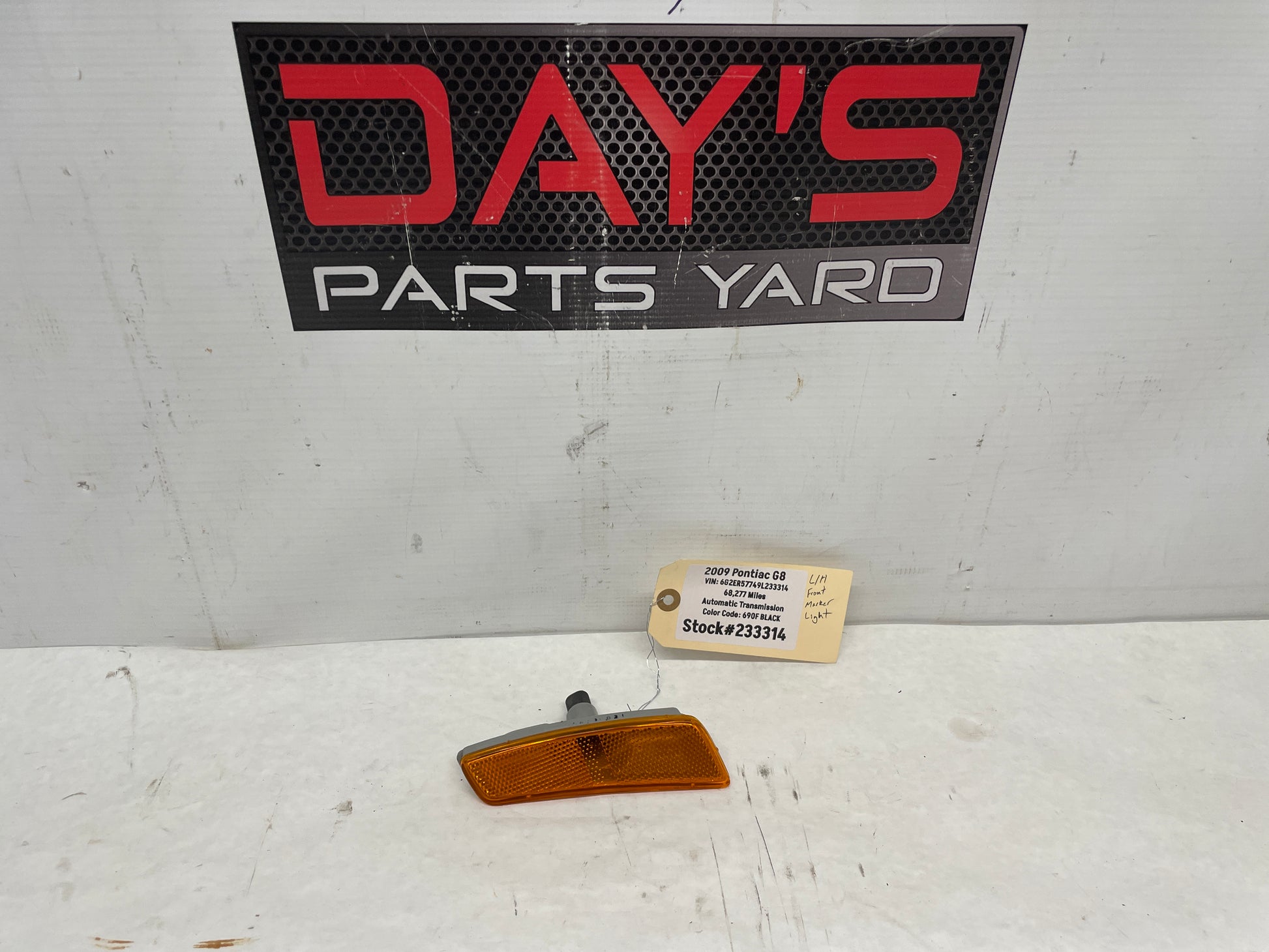 2009 Pontiac G8 LH Driver Side Marker Light Lamp OEM - Day's Parts Yard