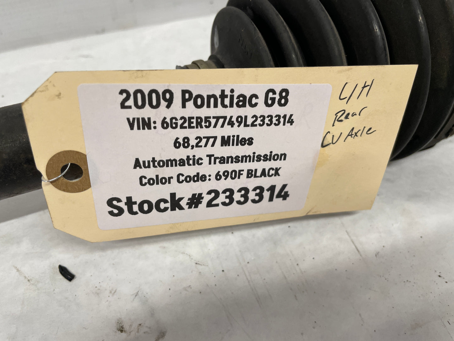 2009 Pontiac G8 LH Driver Rear CV Axle Half Shaft OEM - Day's Parts Yard