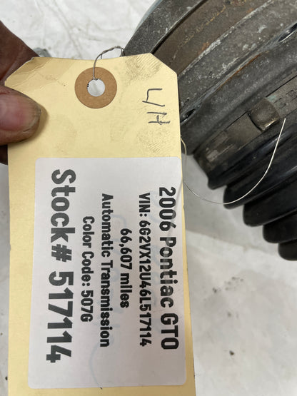 2006 Pontiac GTO LH Driver Rear CV Axle Half Shaft OEM